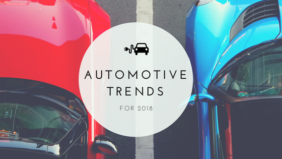 5 Automotive Trends to Watch in 2018