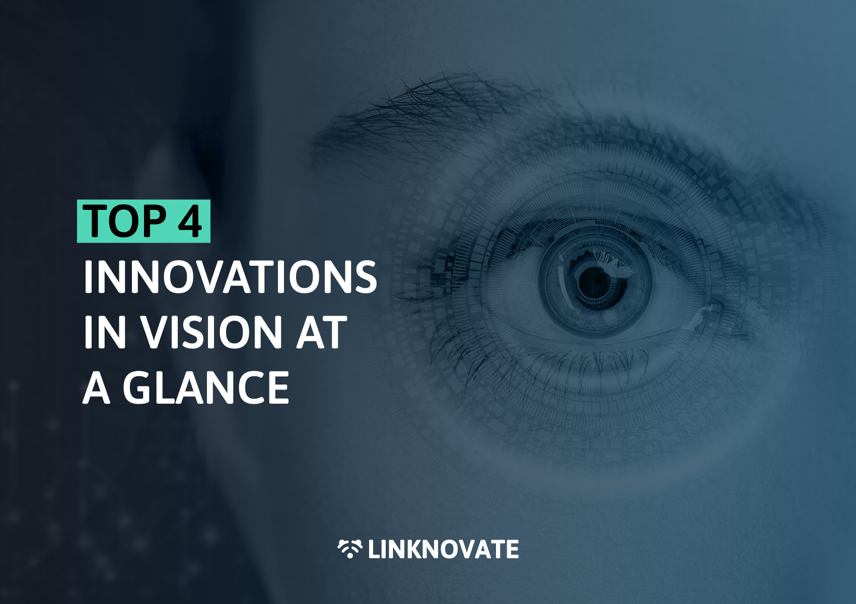 Top 4 Innovations in Vision