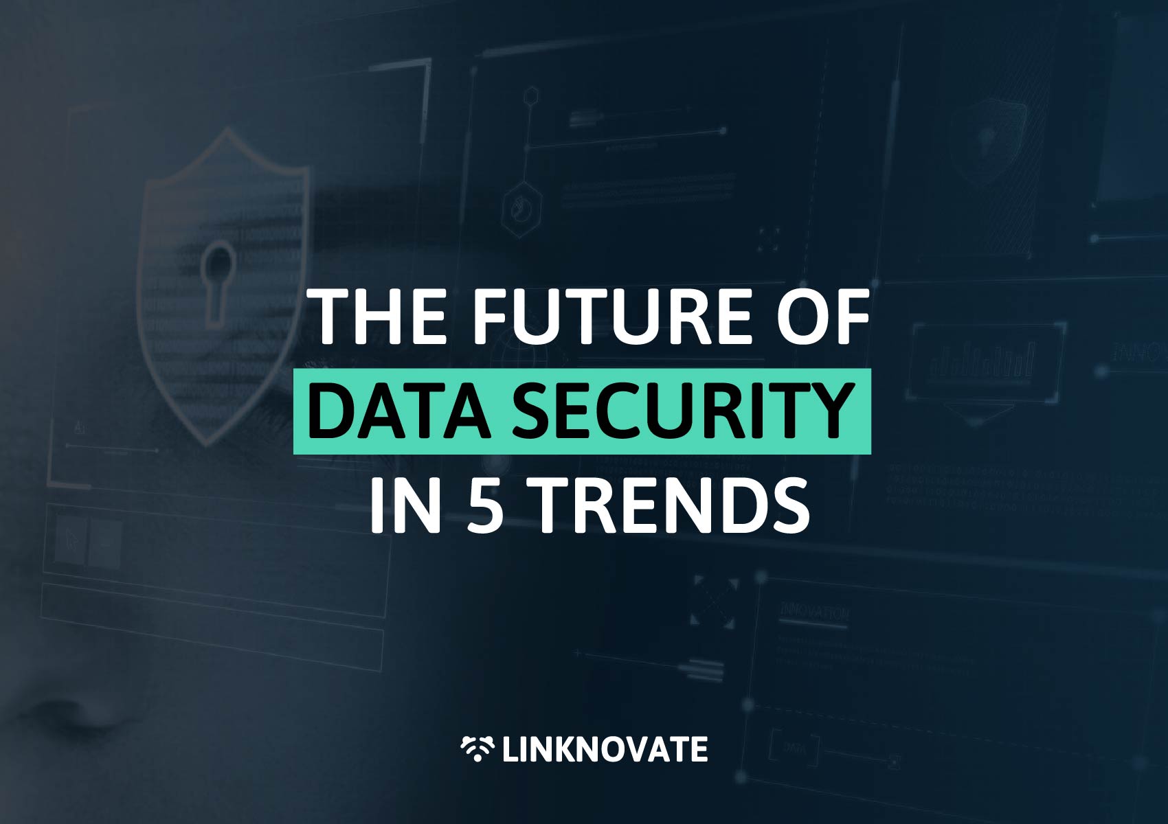 The future of data security in 5 trends