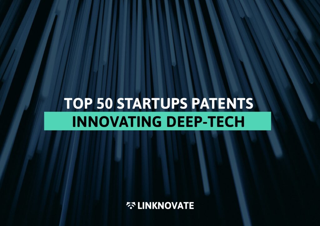 Top 50 Startup Patents Innovating Deep-Tech