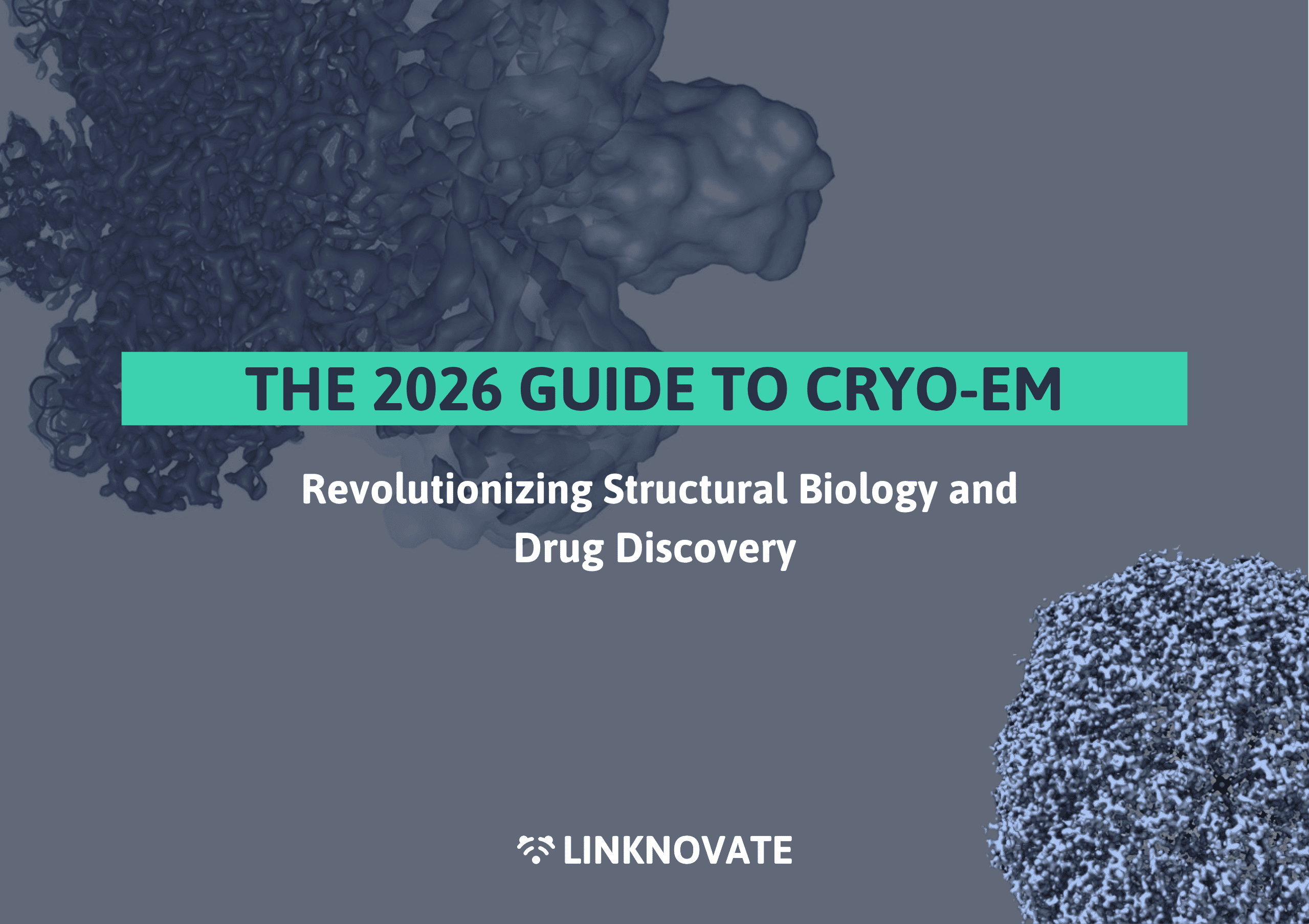 The 2026 Guide to Cryo-EM: Revolutionizing Structural Biology and Drug Discovery