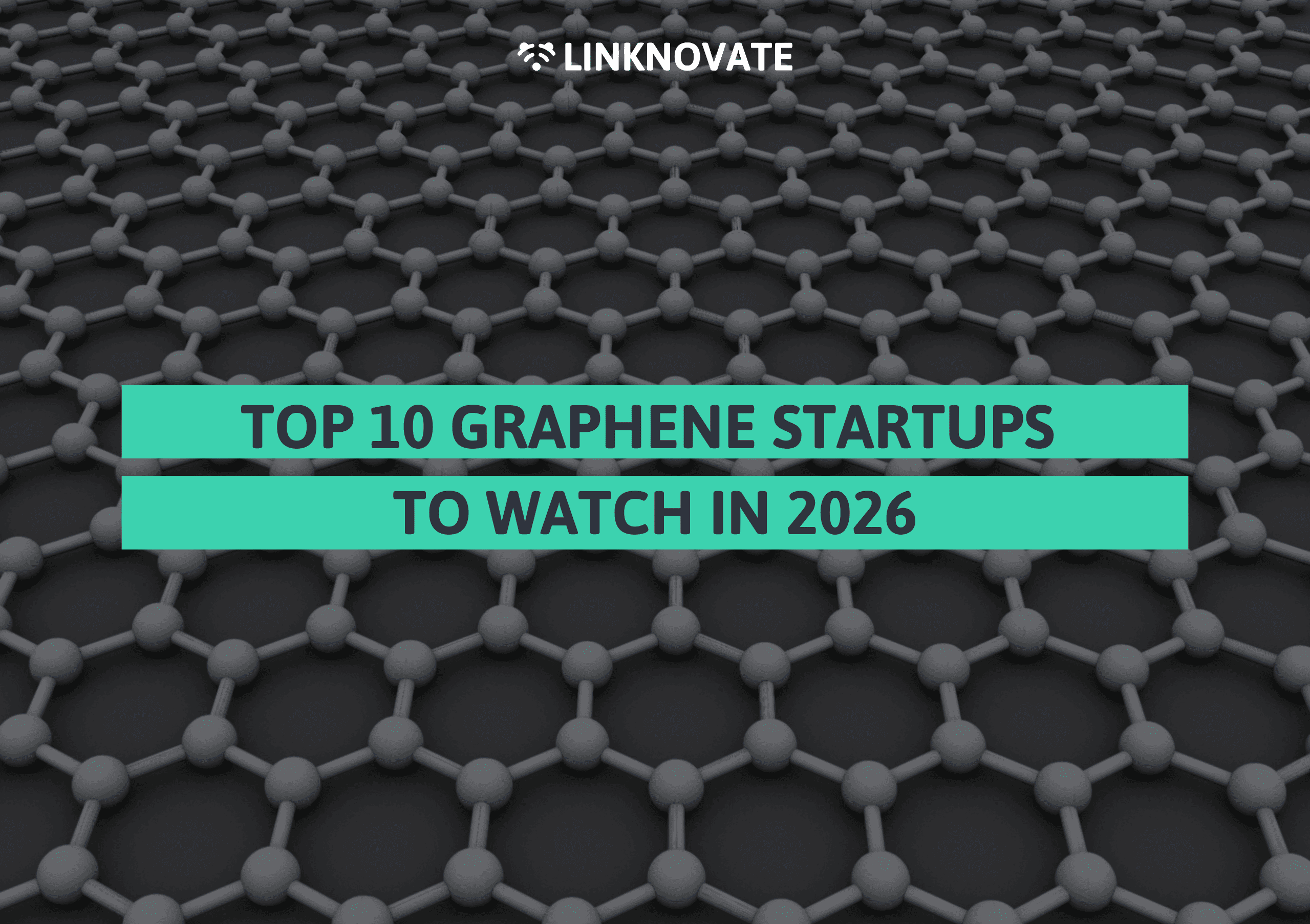 Top 10 Graphene Startups to Watch in 2026